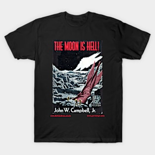 THE MOON IS HELL by John W. Campbell T-Shirt